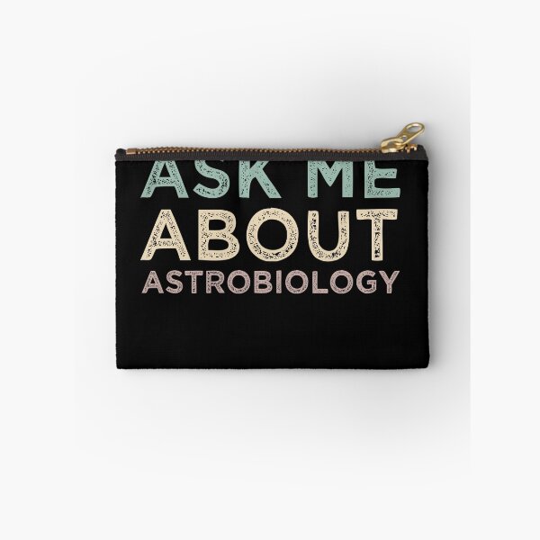Item preview, Ask Me About Astrobiology designed and sold by medbdj.