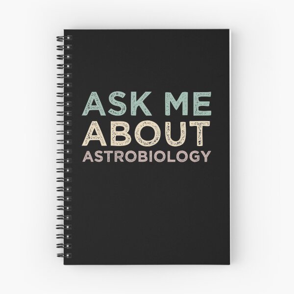 Item preview, Ask Me About Astrobiology designed and sold by medbdj.