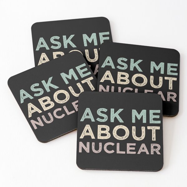 Item preview, Ask Me About Nuclear designed and sold by medbdj.