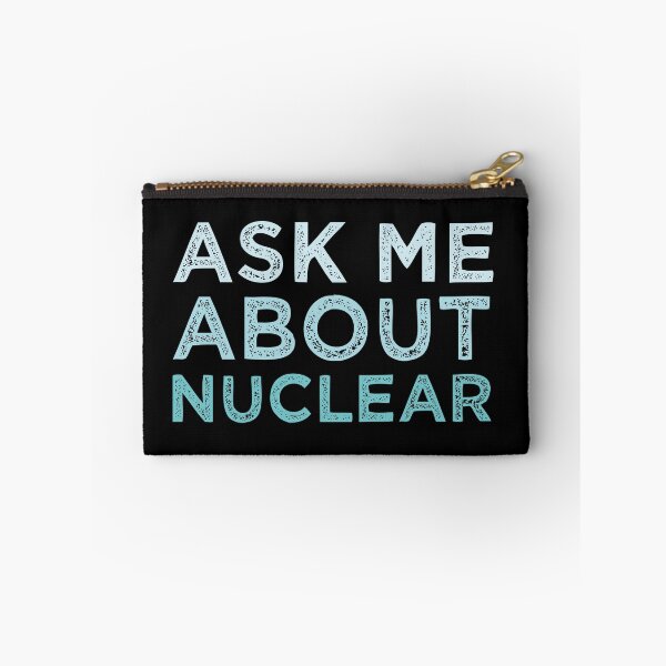 Item preview,  Ask Me About Nuclear designed and sold by medbdj.