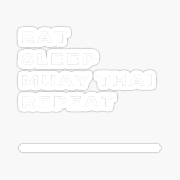 Item preview, Eat Sleep Muay Thai Repeat designed and sold by András Jankulár.