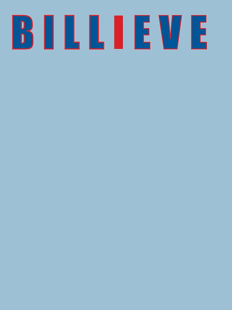 Billieve, Buffalo Bills Classic T-Shirt for Sale by Liz Crouse