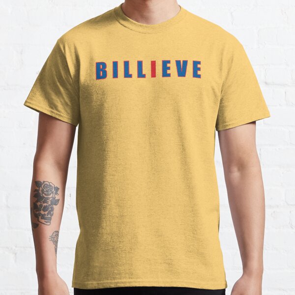 Billieve, Buffalo Bills Classic T-Shirt for Sale by Liz Crouse