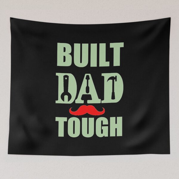 Item preview, Built Dad Tough 2022 - Funny Dad Saying With Beard, Tough Dad designed and sold by Delandor.