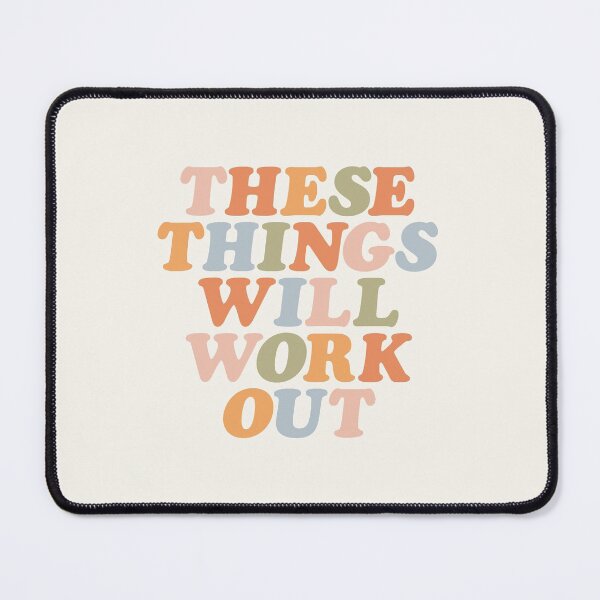 Item preview, These Things Will Work Out designed and sold by MotivatedType.