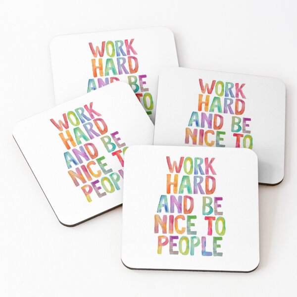 Item preview, Work Hard and Be Nice to People designed and sold by MotivatedType.