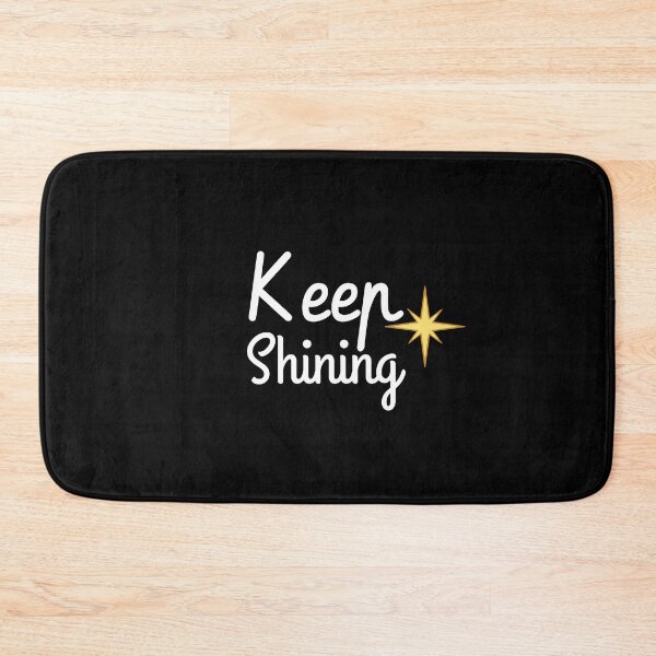 Item preview, Copy of Keep Shining designed and sold by ThinkAndReflect.