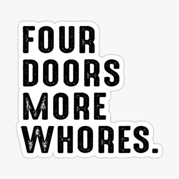 AKDSteel 4 Doors for More Whores Cool Letters Fashion Sticker Black 