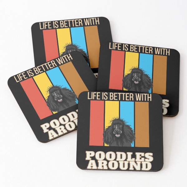 Item preview, Life Is Better With Poodles Around, funny and cute gift for poodle dog and puppy lovers and moms designed and sold by Diferenty Shop  ⭐⭐⭐⭐⭐.