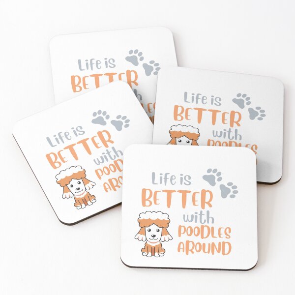 Item preview, Life Is Better With Poodles Around, funny and cute gift for poodle dog and puppy lovers and moms designed and sold by Diferenty Shop  ⭐⭐⭐⭐⭐.