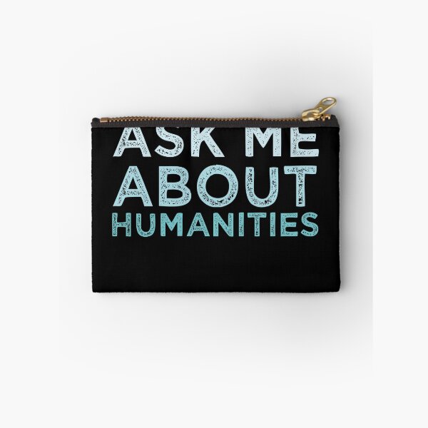 Item preview, Ask Me About Humanities designed and sold by medbdj.