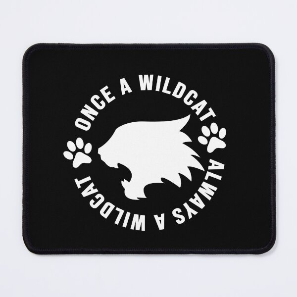 Item preview, Once a Wildcat Always a Wildcat | funny high school quotes designed and sold by Raminovitch.