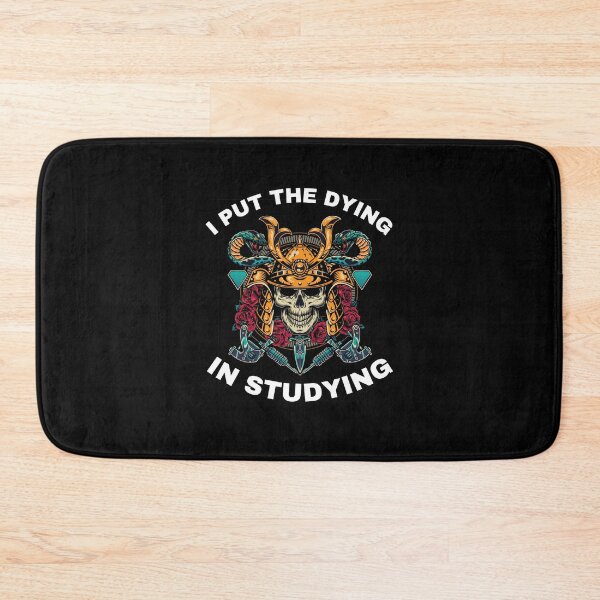 Item preview, I put the dying in studying designed and sold by theredsharp.
