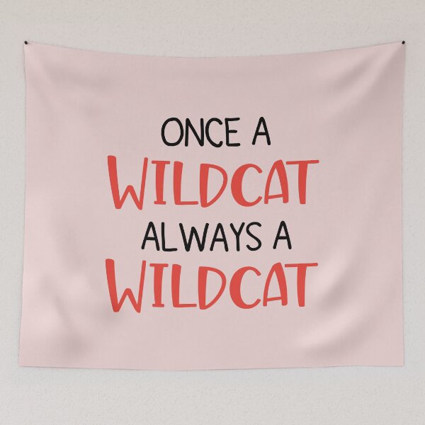Item preview, Once a Wildcat Always a Wildcat | funny high school quotes designed and sold by Raminovitch.