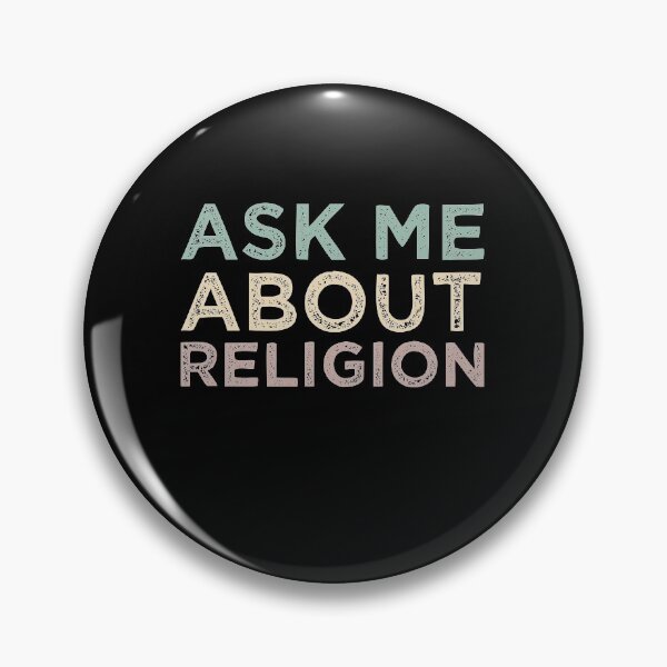 Item preview, Ask Me About Religion designed and sold by medbdj.