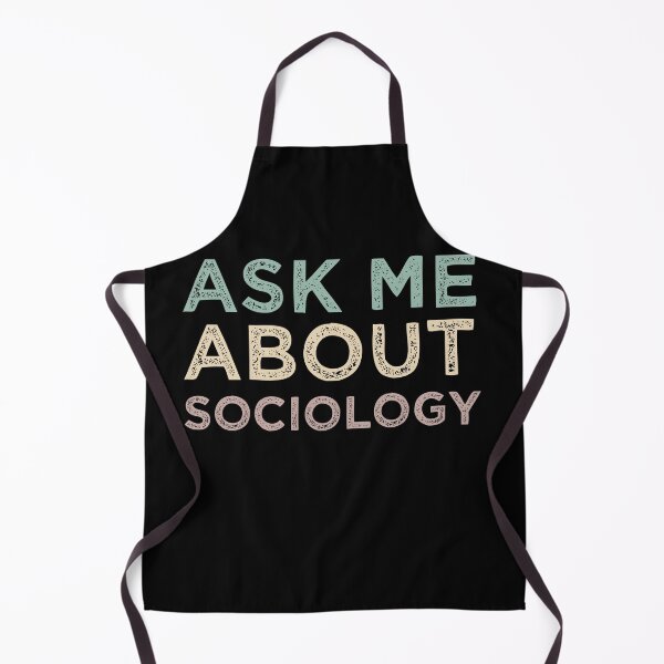 Item preview, Ask Me About Sociology designed and sold by medbdj.