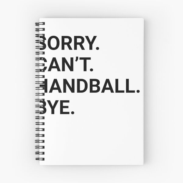 Item preview, Sorry Can't HANDBALL Bye Funny HANDBALL designed and sold by YukiShop.