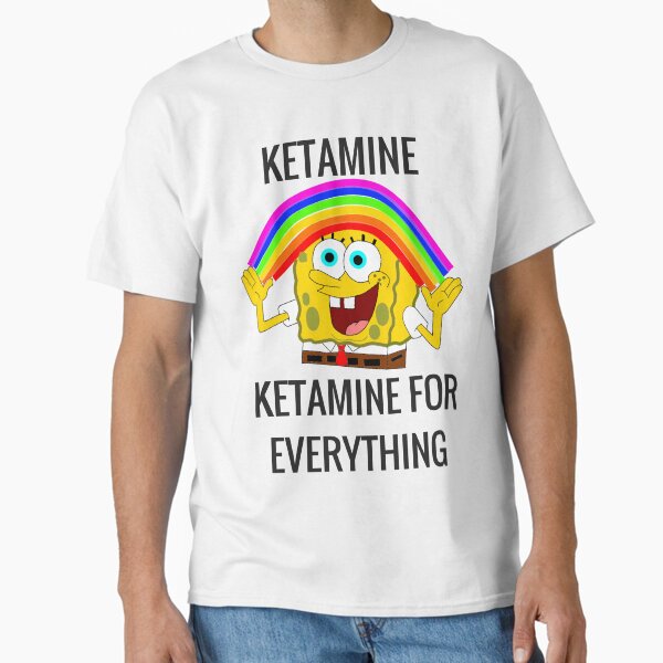 Item preview, Ketamine, Ketamine for everything! designed and sold by One Bright  Spark.