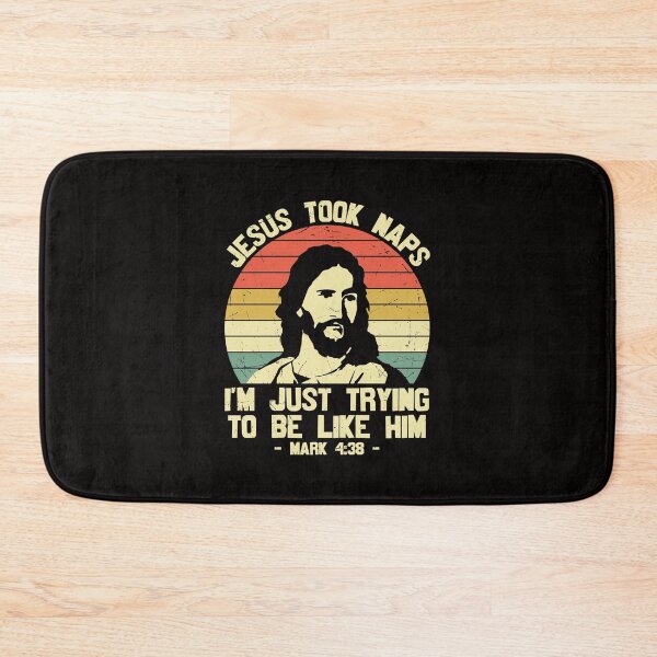 Item preview, Jesus Took Naps Mark 4:38 Be Like Jesus designed and sold by verdecuddly.
