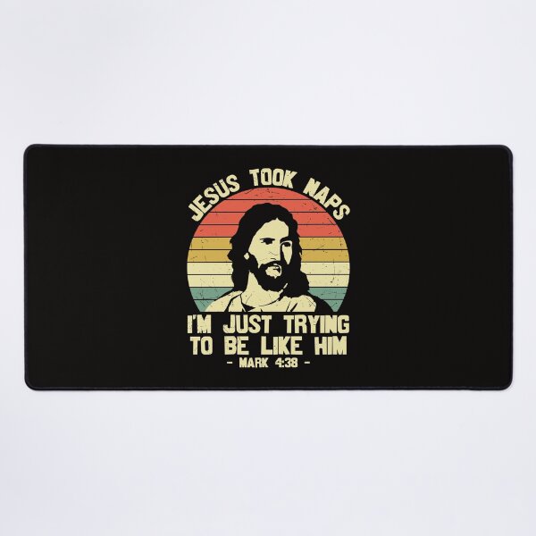 Item preview, Jesus Took Naps Mark 4:38 Be Like Jesus designed and sold by verdecuddly.