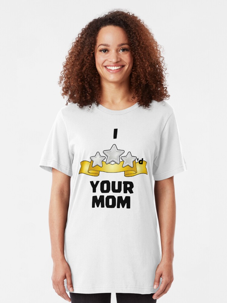 i three started your mom shirt