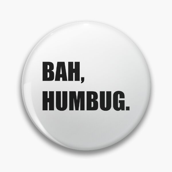 Item preview, Bah, humbug. designed and sold by Newyoung610.