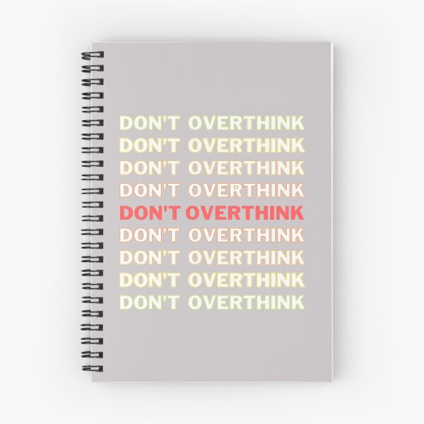 Item preview, Don't overthink  (Motivational quotes) 2022  designed and sold by Paint84.