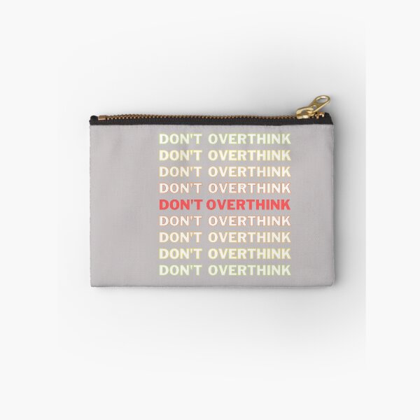Item preview, Don't overthink  (Motivational quotes) 2022  designed and sold by Paint84.