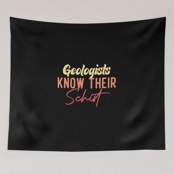 Item preview, Geologists Know Their Schist designed and sold by medbdj.