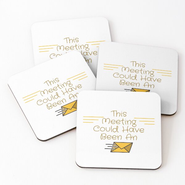 Item preview, This Meeting Could Have Been An Email designed and sold by Lenoord.