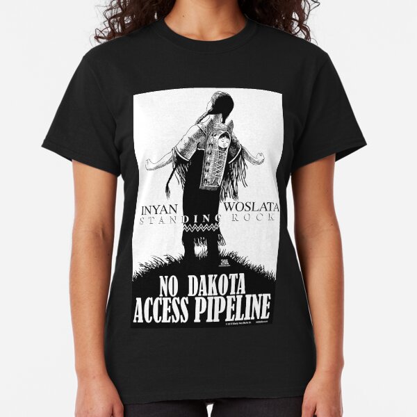 Inyan Woslata Standing Rock NODAPL Classic T-Shirt