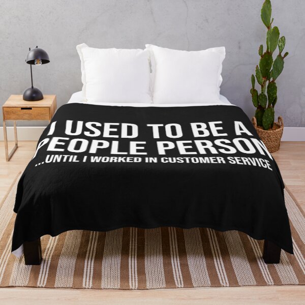 Item preview, I Used To Be A People Person until I worked in customer service - Sarcastic sayings designed and sold by SweetLog.