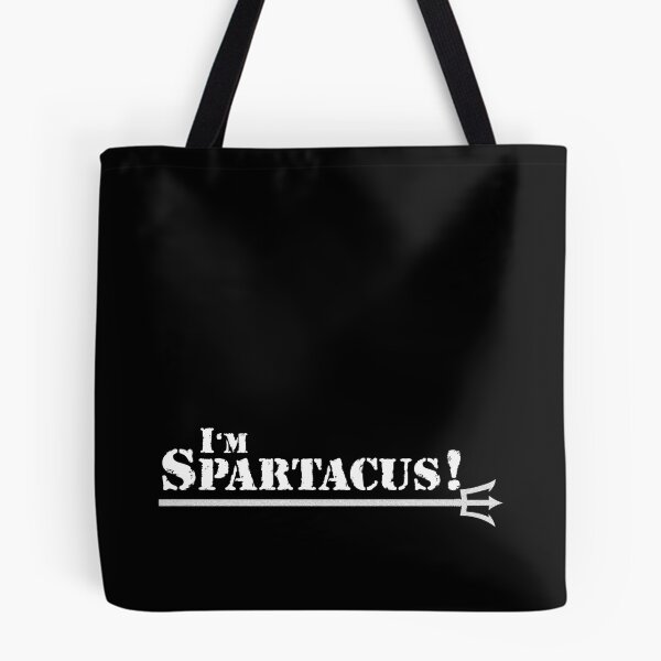 Item preview, I'M SPARTACUS! (White text) designed and sold by Rik Berry.
