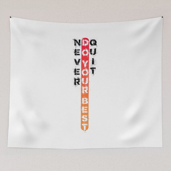Item preview, never do your best quit designed and sold by footballma44.