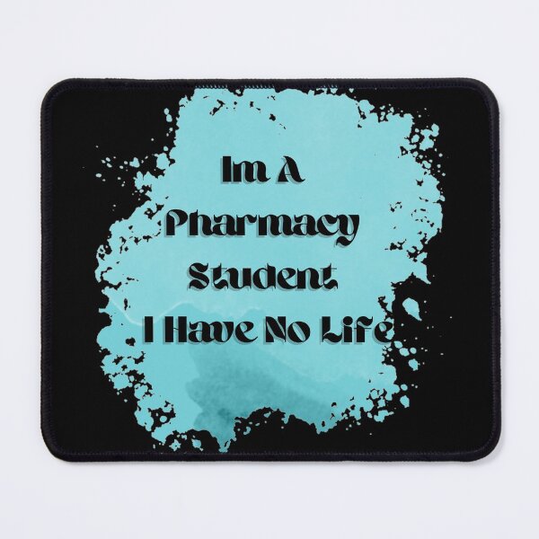 Item preview, I'm a pharmacy student I have no life designed and sold by cutenessing.