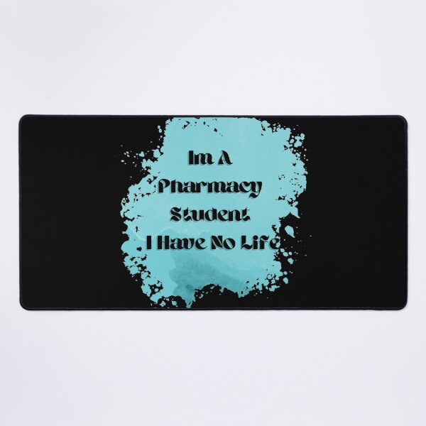 Item preview, I'm a pharmacy student I have no life designed and sold by cutenessing.
