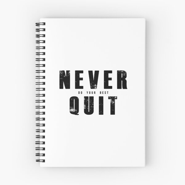 Item preview, Never do your best quit  designed and sold by footballma44.