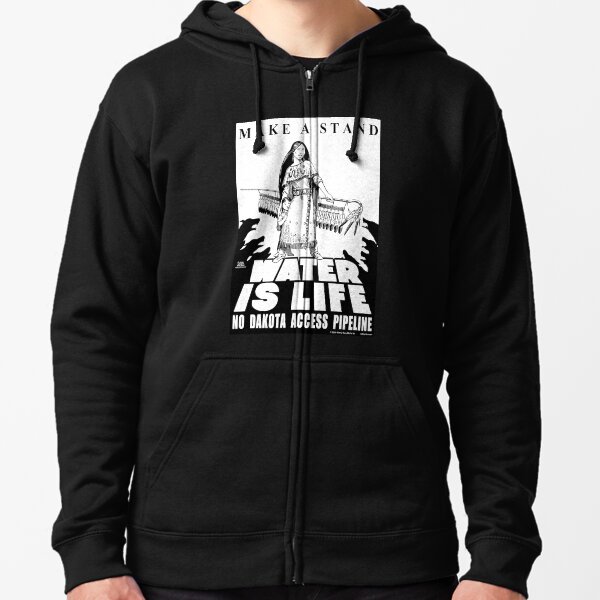 Make a Stand Water is Life Zipped Hoodie