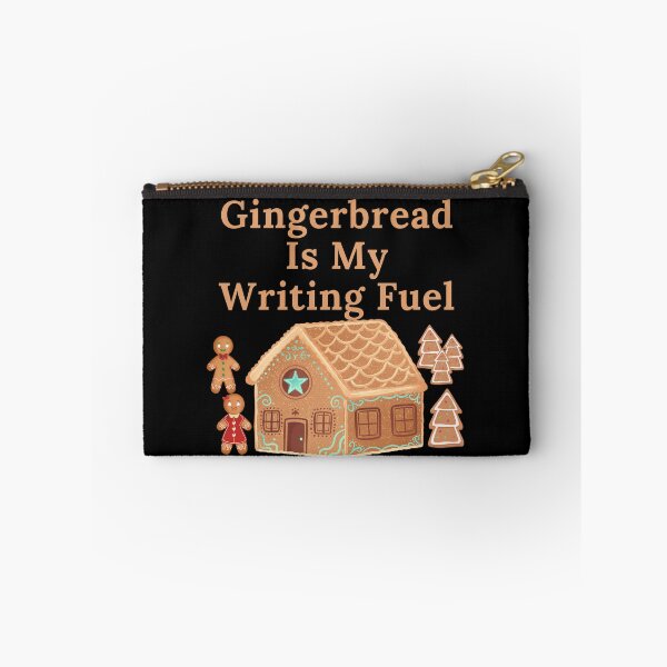 Item preview, Gingerbread Is My Writing Fuel designed and sold by TheKnightWriter.