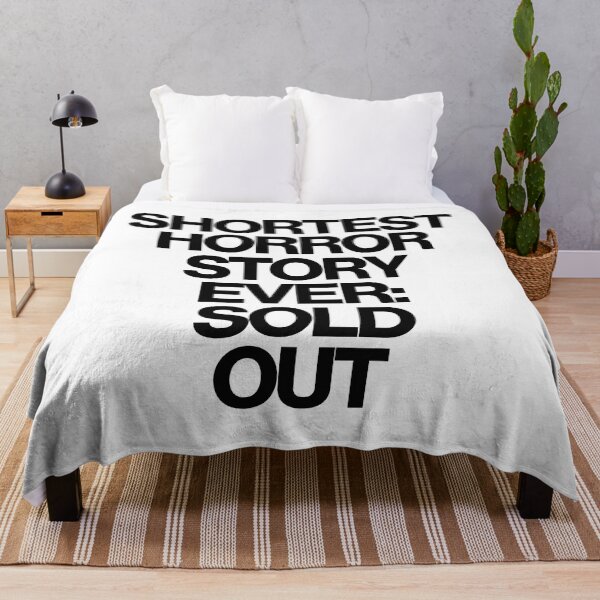 Item preview, Haute Leopard Shortest Horror Story Ever: Sold Out Sassy/Funny Quote designed and sold by HauteLeopard.