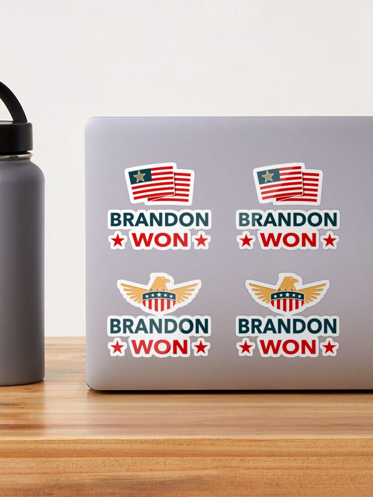 Brandon Won! Stickers Bulk Packs Just Deal With It Funny