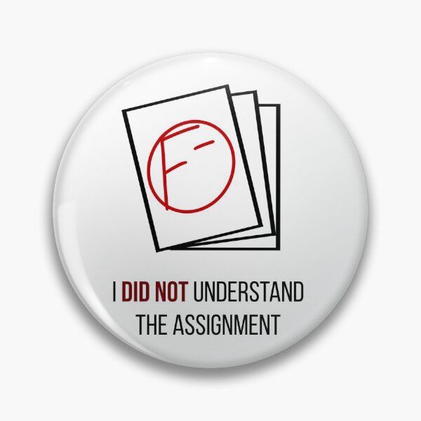 Item preview, I Did Not Understand The Assignment designed and sold by artkid-eli.