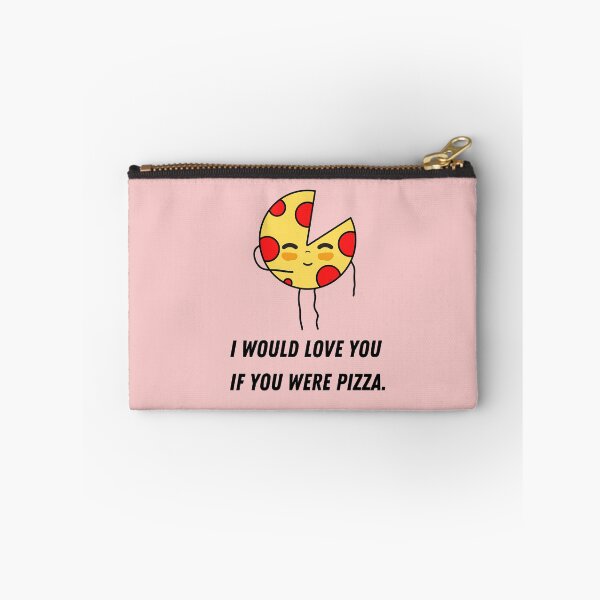 Item preview, Copy of I Would Love You If You Were Pizza - Funny Pizza Quotes designed and sold by Harmonystore.