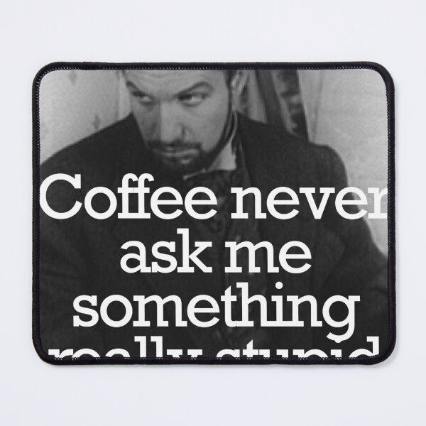 Item preview, Coffee never ask. designed and sold by beachcamper.