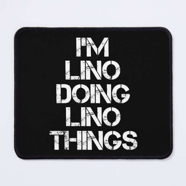 Item preview, Lino Name T Shirt - I'm Lino Doing Lino Things Name Gift Item Tee designed and sold by chezeva.