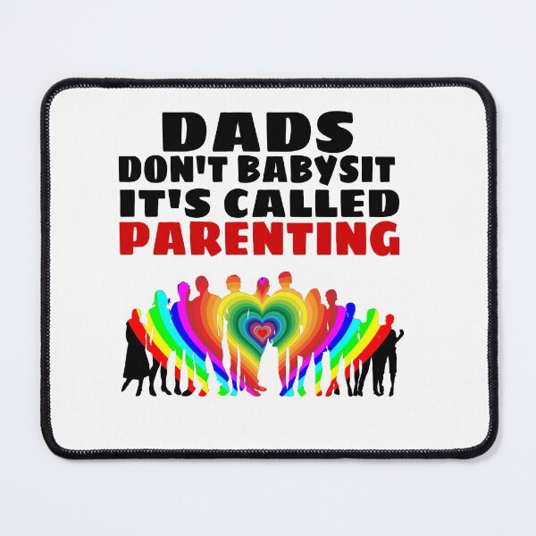 Item preview, DADS DON'T BABYSIT IT'S CALLED PARENTING  designed and sold by M Mariatique.
