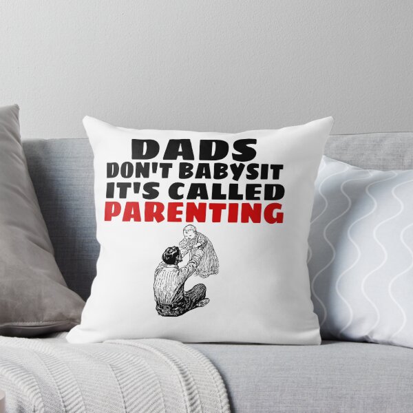 Item preview, DADS DON'T BABYSIT IT'S CALLED PARENTING  designed and sold by M Mariatique.