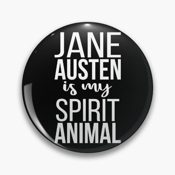 Item preview, Jane Austen Is My Spirit Animal I designed and sold by Lemon Pepper.
