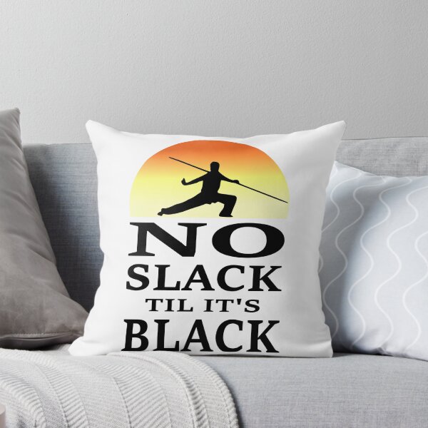 Item preview, No Slack til It's Black - Karate Design designed and sold by topstoxx.