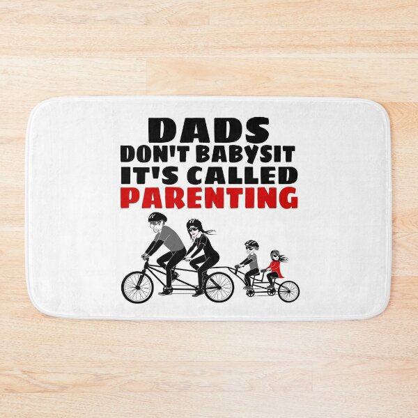Item preview,  DADS DON'T BABYSIT IT'S CALLED PARENTING  designed and sold by M Mariatique.